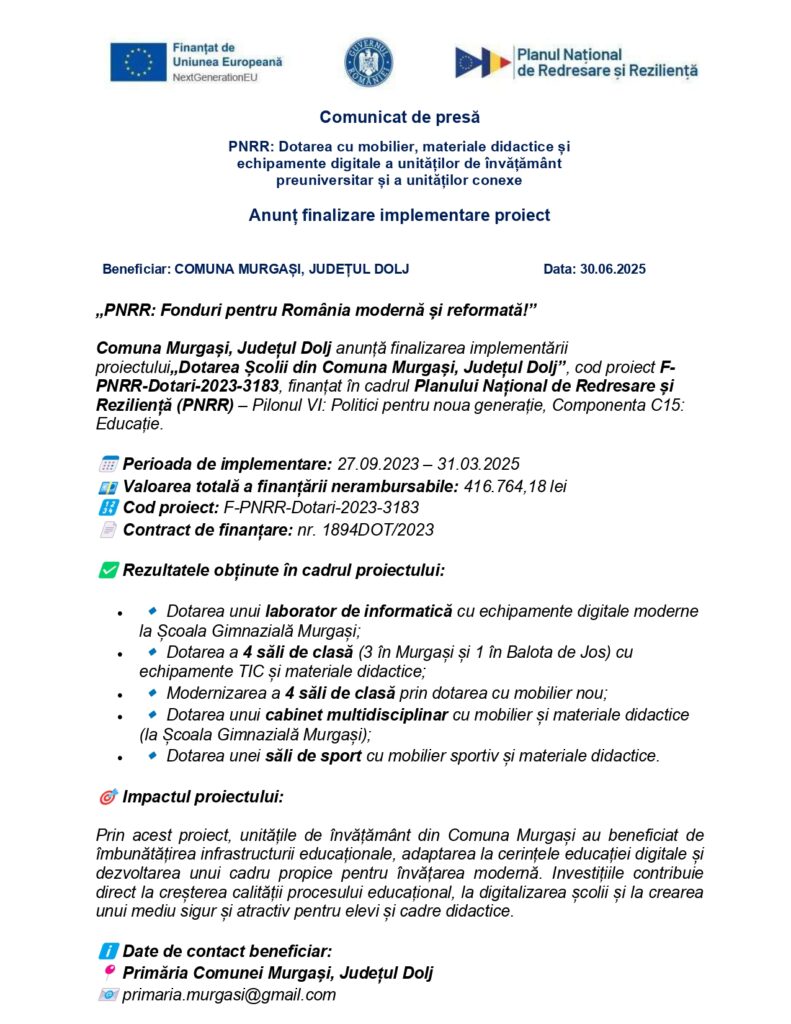 Document de presă în limba română prin care se anunță finalizarea unui proiect de dotare cu echipamente educaționale pentru comuna Murgași, județul Dolj, cu siglele UE, Guvernului României și PNRR în partea de sus.