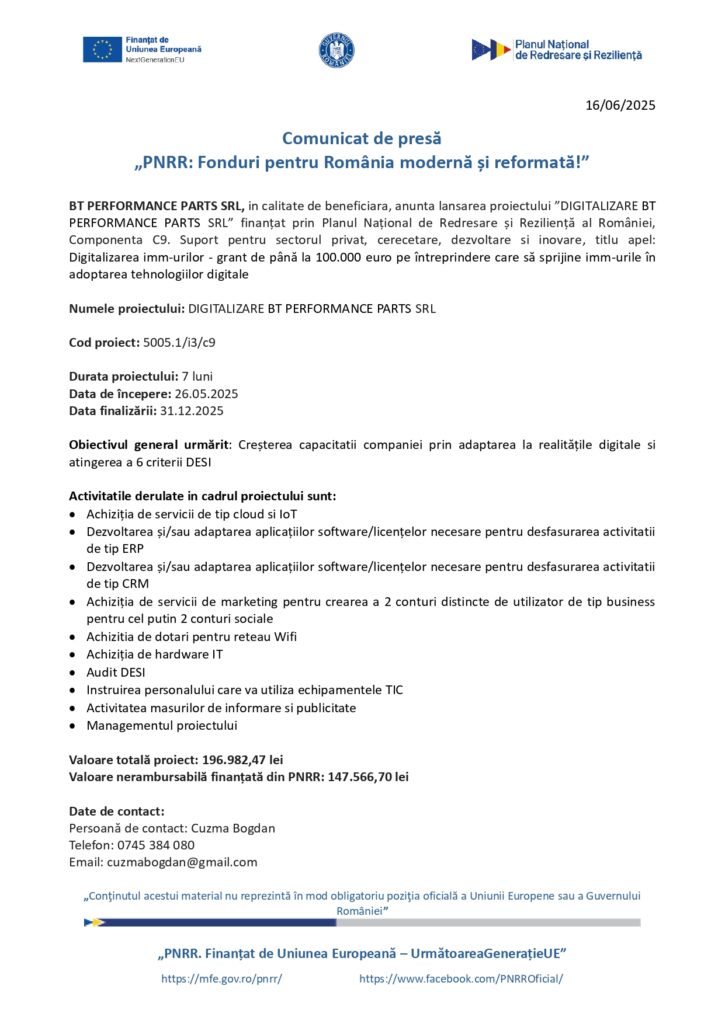 Comunicat de presă care detaliază un proiect finanțat de UE al BT PERFORMANCCE PARTS SRL pentru digitalizarea proceselor de afaceri în cadrul Planului Național de Redresare și Reziliență al României, inclusiv specificațiile proiectului.