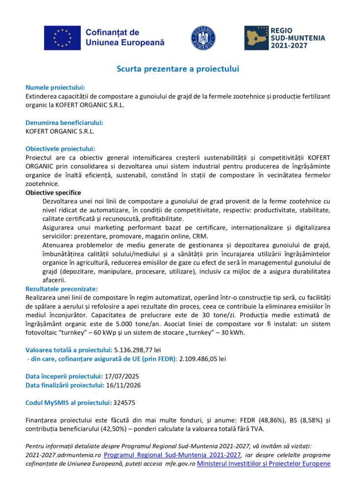 Un rezumat de proiect în limba română, cu logo-urile UE și ale regiunii Sud-Muntenia în partea de sus, intitulat "Scurta prezentare a proiectului", care detaliază obiectivele, rezultatele, finanțarea și perioada de implementare pentru o instalație de compostare.