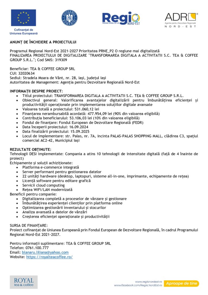 Fișă informativă în limba română despre un proiect finanțat din fonduri europene pentru TEA & COFFEE GROUP S.R.L., care descrie obiectivele, rezultatele și informațiile de contact, cu mai multe logo-uri în partea de sus și titlurile secțiunilor în bold.
