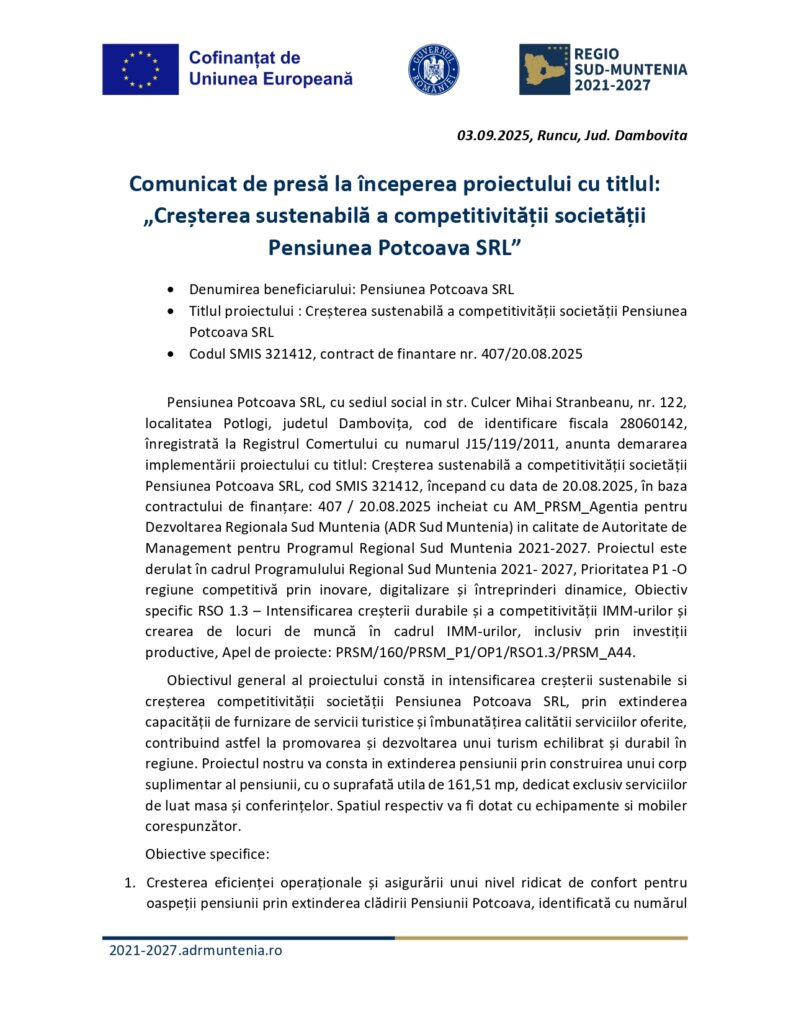 Un comunicat de presă rom&acirc;nesc pe antet oficial anunță un proiect de sustenabilitate și competitivitate pentru Pensiunea Potocava SRL, incluz&acirc;nd detalii despre proiect, surse de finanțare și informații de contact. Logourile UE și ale programului regional apar &icirc;n partea de sus.