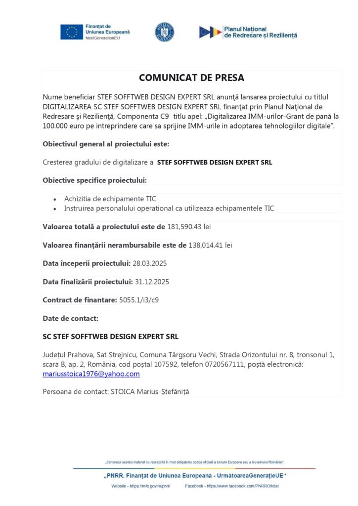 Comunicat de presă în limba română de la STEF SOFTWEB DESIGN EXPERT SRL despre lansarea unui proiect de digitalizare finanțat prin Planul Național de Recuperare și Reziliență, cu detalii despre proiect, obiective, buget și informații de contact.