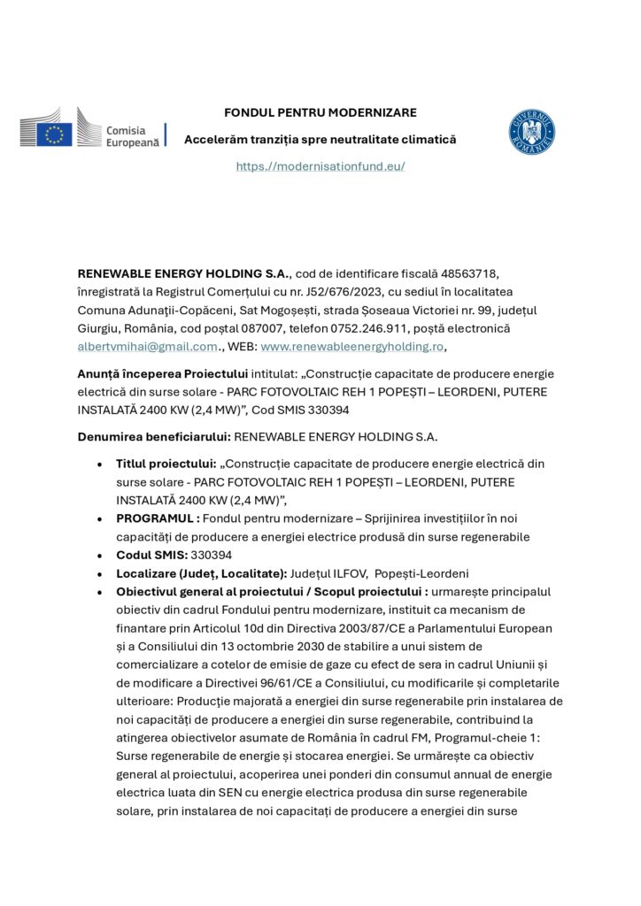 Un document rom&acirc;nesc de la Fondul pentru Modernizare care detaliază un proiect de energie regenerabilă, inclusiv informații despre companie, descrierea proiectului, locația, obiectivele și detaliile finanțării. Logo-urile UE și ale guvernului rom&acirc;n sunt afișate &icirc;n partea de sus.