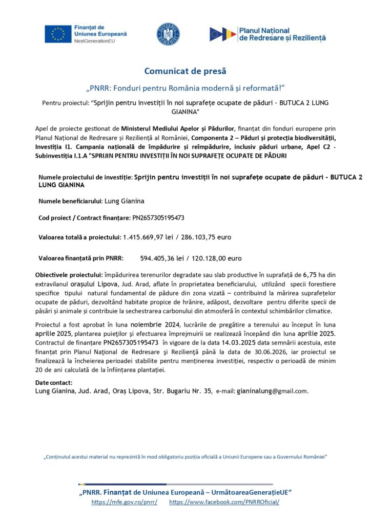 Comunicat de presă al autorităților guvernamentale din România privind finanțarea prin PNRR a investițiilor forestiere. Conține detalii despre proiect, numele beneficiarului, valoarea, defalcarea finanțării și informații de contact. Logo-uri în partea de sus. Text în limba română.