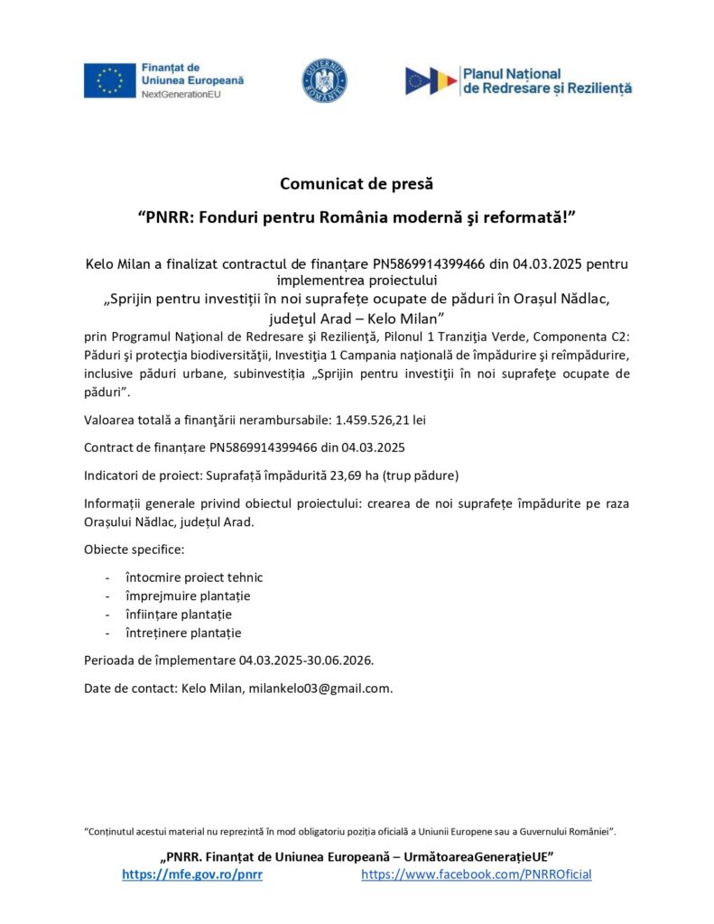 Un document de presă &icirc;n limba rom&acirc;nă cu siglele Uniunii Europene, Guvernului Rom&acirc;niei și PNRR &icirc;n partea de sus. Textul anunță finanțarea unui proiect de investiții locale &icirc;n Orășul Nadlac. Detaliile de contact sunt &icirc;n partea de jos.