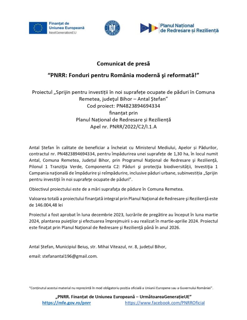 Un comunicat de presă românesc despre proiectul "PNRR: Fonduri pentru România modernă și reformată!", care descrie investițiile finanțate de UE în gestionarea terenurilor din Remetea, județul Bihor, cu logo-uri oficiale relevante și date de contact.