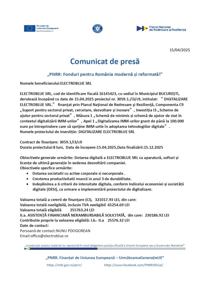 Comunicat de presă în limba română despre granturile de modernizare și digitalizare finanțate de UE pentru ELECTROBULE SRL, care detaliază scopul proiectului, sumele de finanțare, perioada de implementare și responsabilitățile beneficiarului. Logo-urile UE, Guvernului României și PNRR în partea de sus.