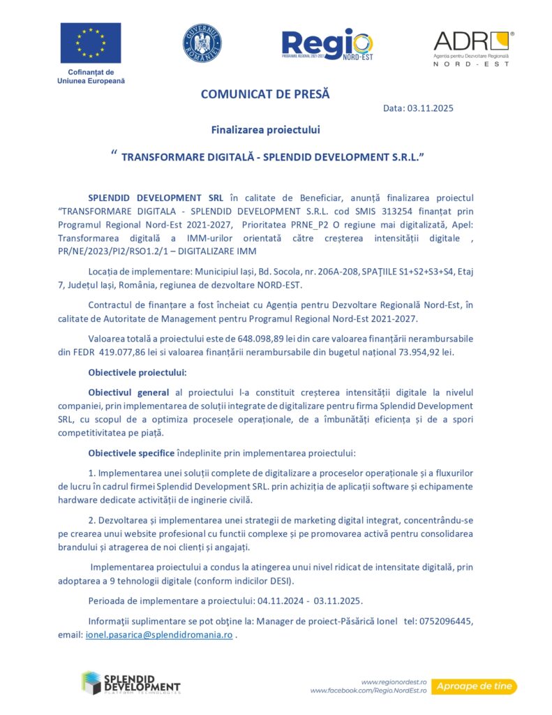 Comunicat de presă în limba română, pe antet oficial, care anunță finalizarea proiectului "Digital Transformation - Splendid Development S.R.L.", cu logo-uri, date de contact și confirmarea finanțării la final.