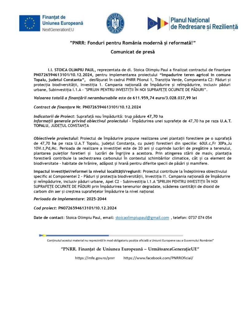 Comunicat de presă de la Olimpiu Stoca Pali, despre un proiect finanțat de UE pentru re&icirc;mpădurirea terenurilor agricole din Topalu, județul Constanța, Rom&acirc;nia, inclusiv logo-uri și detalii despre finanțare și zonele țintă &icirc;n textul &icirc;n limba rom&acirc;nă.