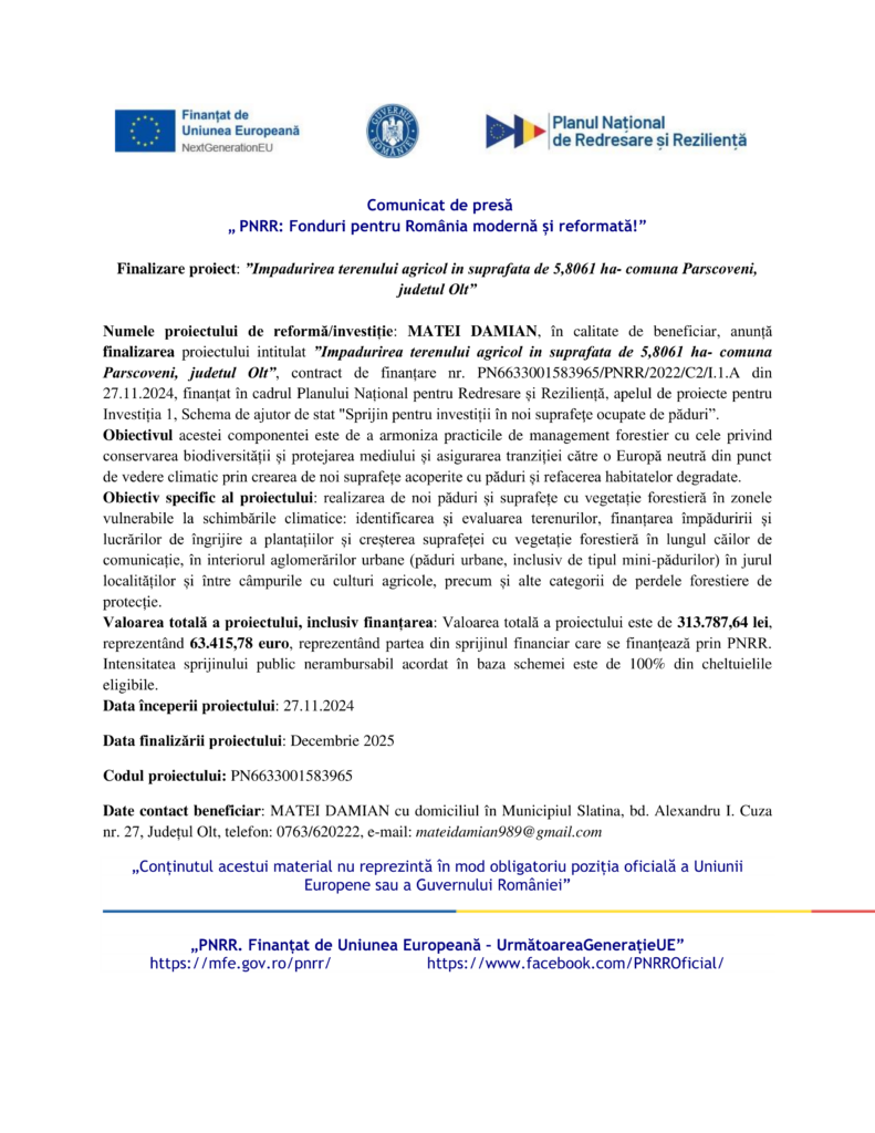 Un comunicat de presă românesc anunță finalizarea proiectului de teren agricol "Test Product 1 Image Upload NU STERGE" în Parscoveni, județul Olt, detaliind informații despre proiect, finanțare, beneficiar și date de contact.
