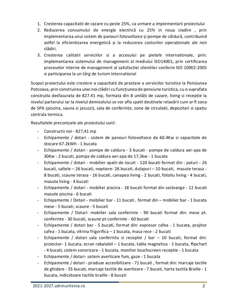 O pagină de document care enumeră obiectivele și specificațiile pentru un proiect în domeniul turismului, inclusiv puncte despre creșterea capacității de cazare, reducerea consumului de energie și îmbunătățirea calității serviciilor, urmate de detalii tehnice și cantități.