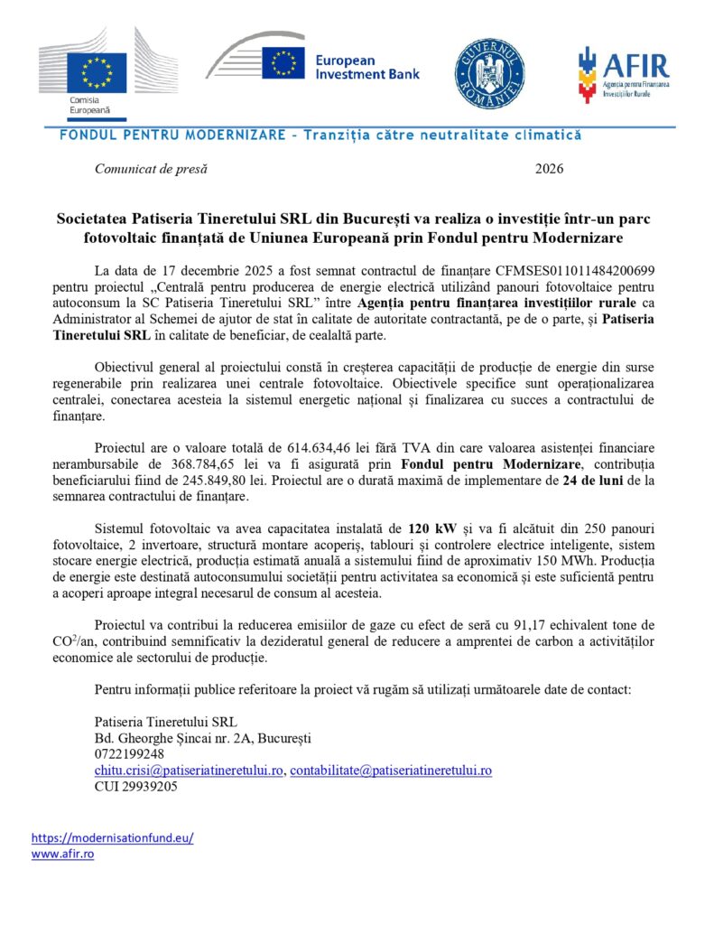 Un comunicat de presă rom&acirc;nesc cu logo-urile UE, PNRR și AFIR, care descrie o investiție &icirc;ntr-un parc solar de către Patiseria Tineretului SRL &icirc;n București, finanțată de Uniunea Europeană prin Fondul de Modernizare.