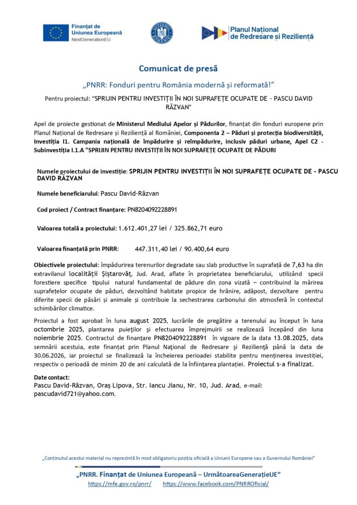 Un document de presă în limba română cu sigle oficiale, titlul proiectului, detalii privind finanțarea, numele beneficiarului, valoarea finanțării nerambursabile, obiectivele investiției și informații de contact legate de investițiile în zonele forestiere. Textul este în limba română.