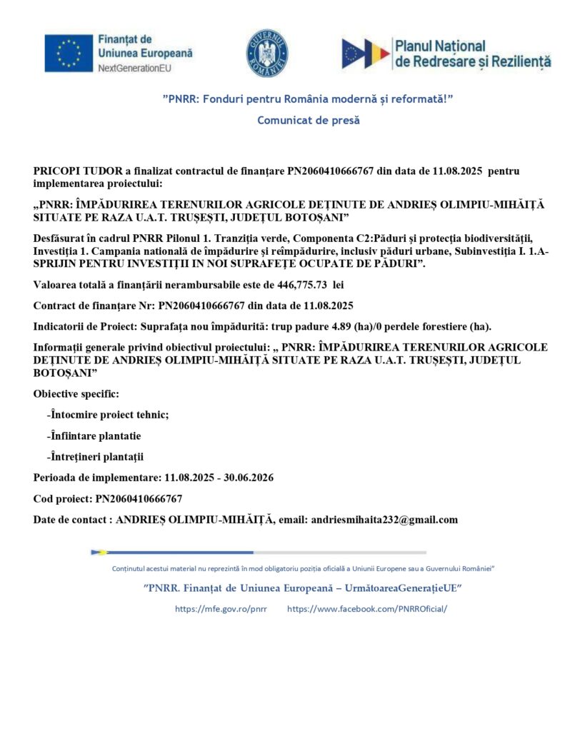 Comunicat de presă oficial prin care se anunță încheierea unui contract de finanțare pentru împădurirea terenurilor agricole din Trușești, Botoșani, cu detalii despre proiect și informații despre finanțare din programe românești și europene.