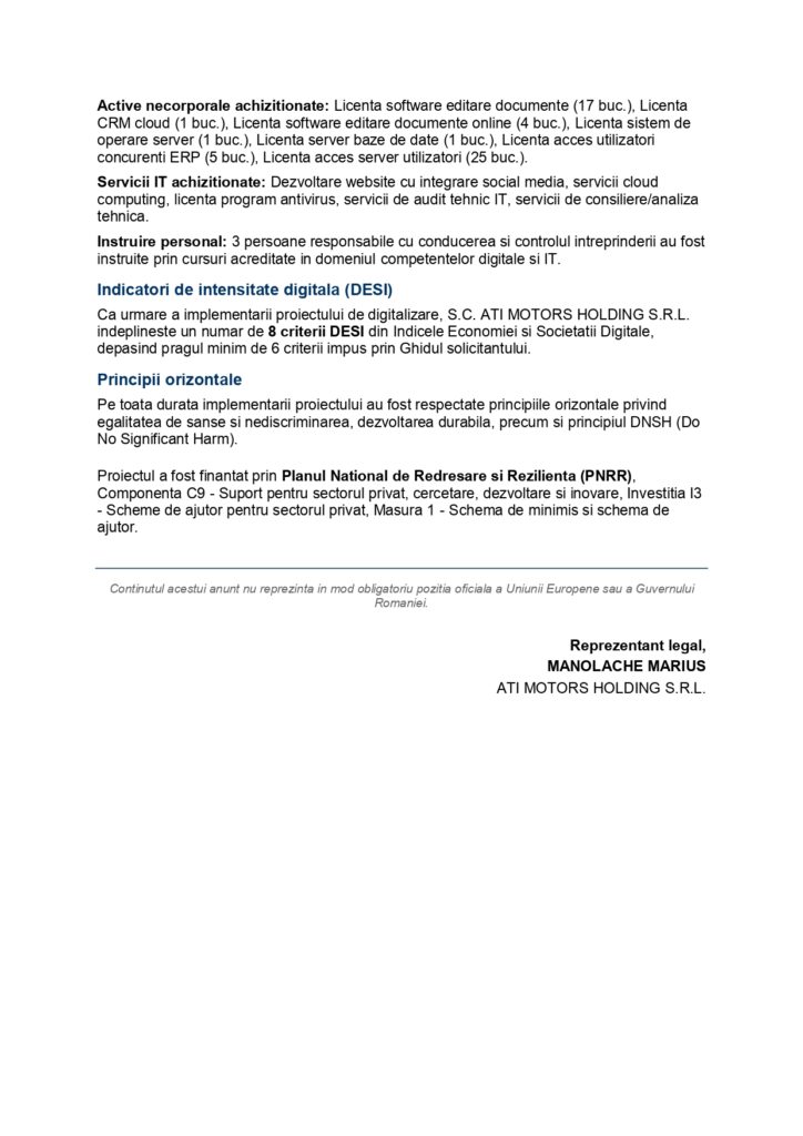 Un document &icirc;n limba rom&acirc;nă care enumeră licențele software achiziționate, serviciile cloud și IT, obiectivele proiectului și detaliile finanțării pentru S.C. ATLI MOTORS HOLDING S.R.L., inclusiv un avertisment privind finanțarea UE &icirc;n partea de jos.