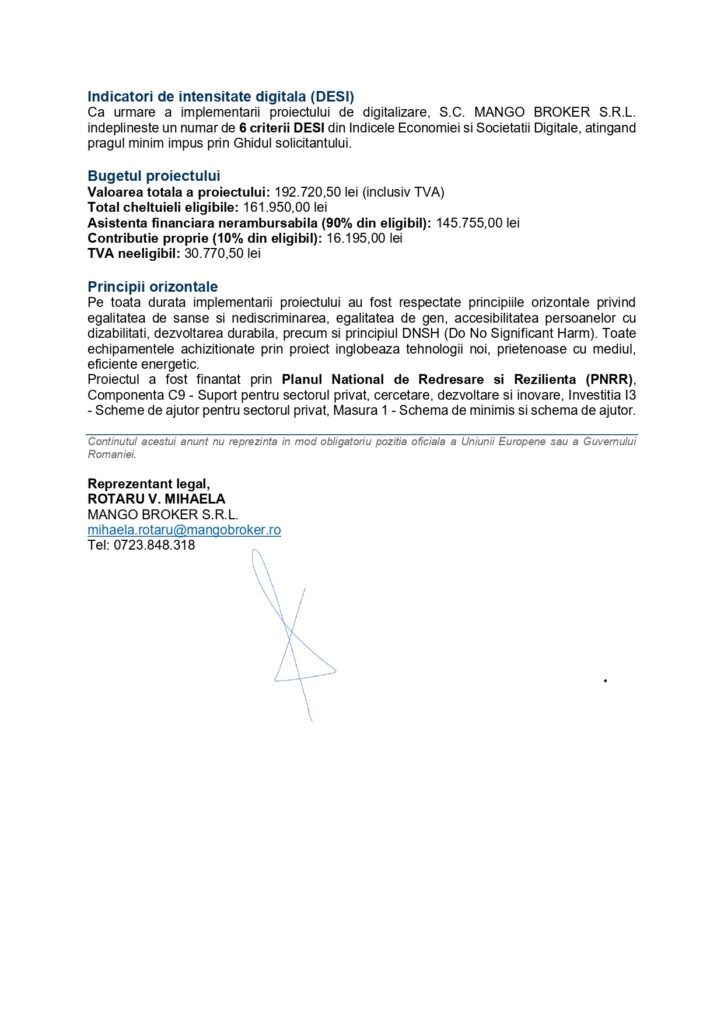 Un document &icirc;n limba rom&acirc;nă care detaliază un proiect de digitalizare, inclusiv rubricile pentru indicatori, bugetul proiectului și principiile directoare. Informațiile de contact pentru un reprezentant legal sunt furnizate &icirc;n partea de jos.