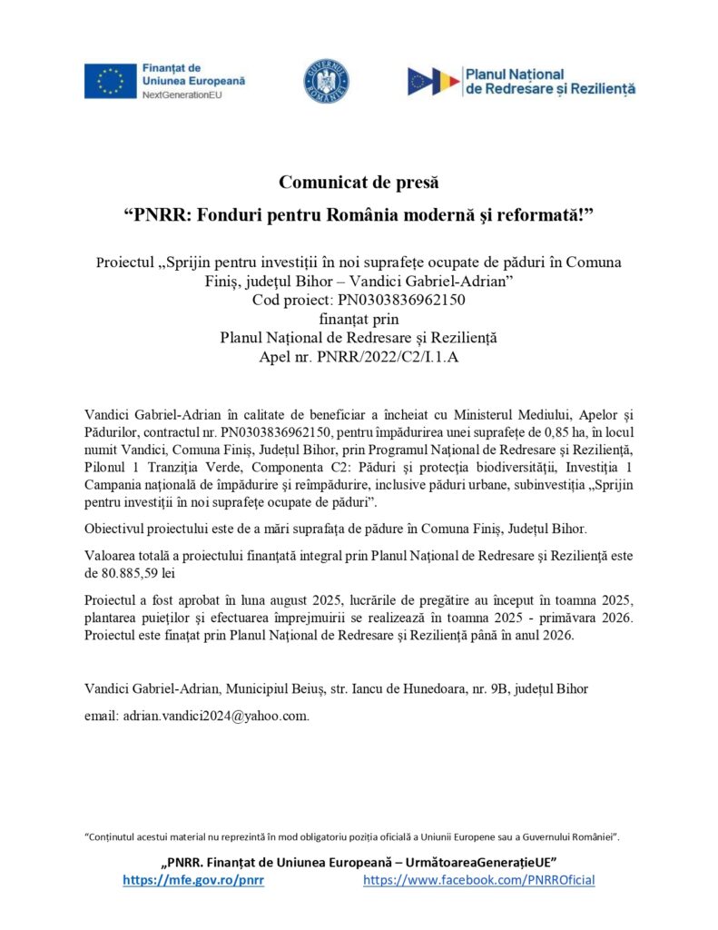 Un comunicat de presă &icirc;n limba rom&acirc;nă intitulat "PNRR: Fonduri pentru Rom&acirc;nia modernă și reformată!" cu logo-uri instituționale &icirc;n partea de sus, urmate de detalii despre proiect, informații de contact și link-uri către site-uri web &icirc;n partea de jos.