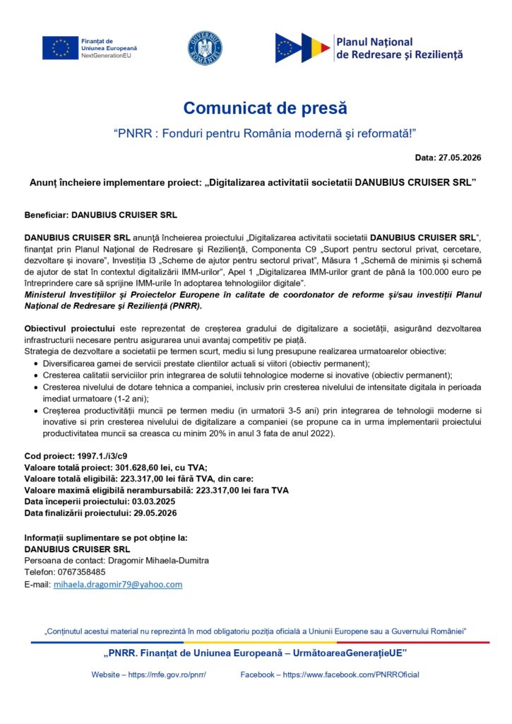 Comunicat &icirc;n limba rom&acirc;nă despre finalizarea digitalizării activităților la DANUBIUS CRUISER SRL, cu detalii despre finanțare și proiect.