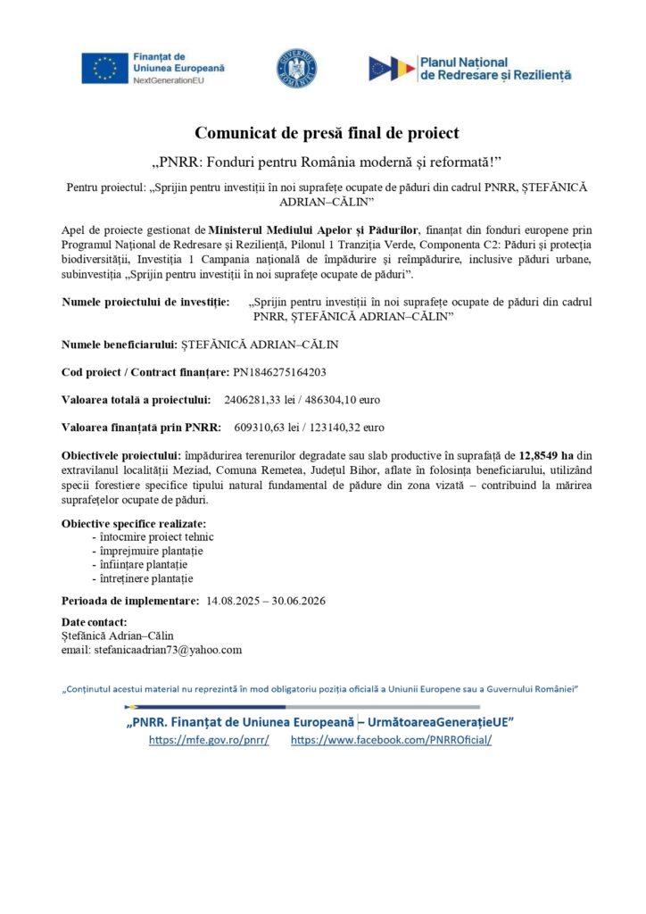 Comunicat de presă privind finalizarea proiectului de colectare a semințelor și puieților de arbori, Ștefanică Adrian-Călin, date financiare, codul proiectului, siglele oficiale de mai sus.