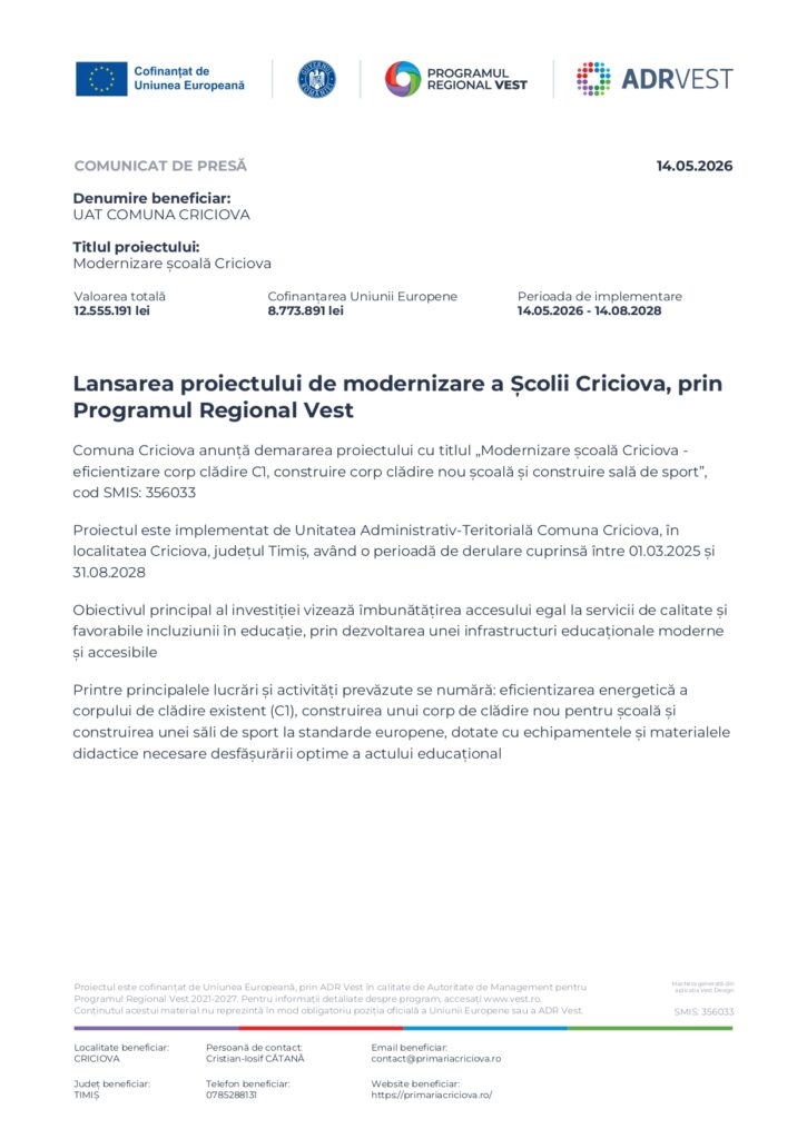 Comunicat de presă oficial privind proiectul de modernizare a Școlii Criciova, finanțat prin Programul Regional Vest, cu detalii despre finanțare, obiectivele proiectului și siglele ADR Vest și ale autorităților locale care figurează în document.