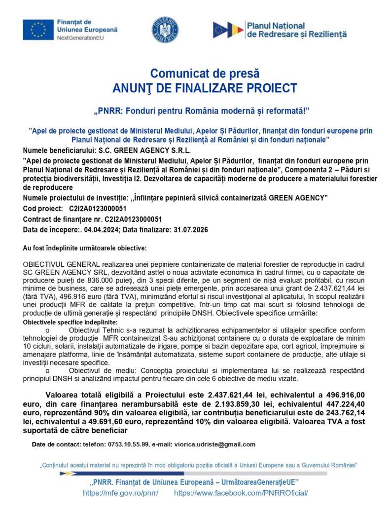 Comunicat de presă &icirc;n limba rom&acirc;nă privind finalizarea proiectului de gestionare a deșeurilor forestiere, cu siglele UE, detalii despre proiect, obiective și finanțare. Beneficiar: SC GREEN AGENCY S.R.L., date de contact vizibile.