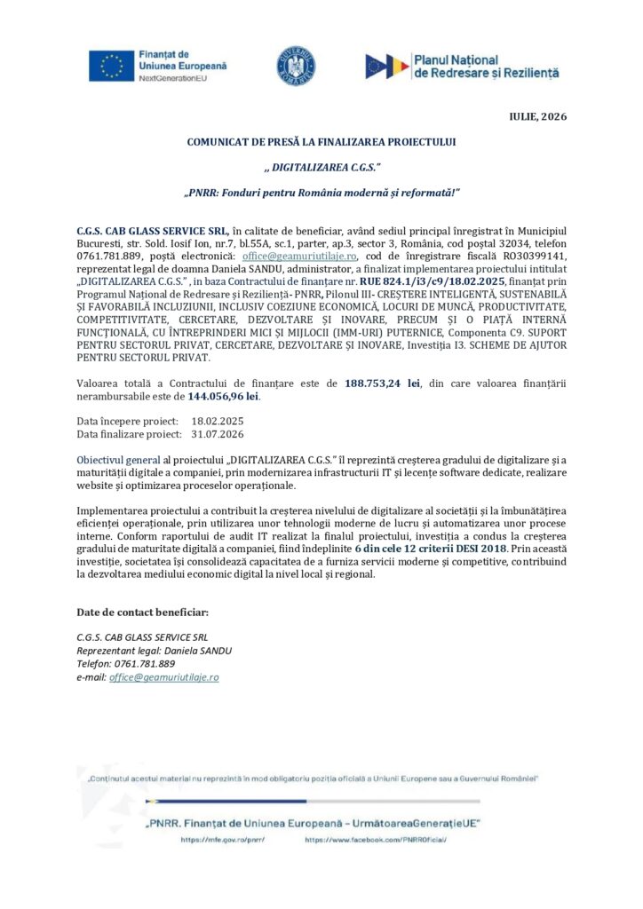 Comunicat de presă oficial cu siglele Uniunii Europene și ale Guvernului Rom&acirc;niei, datat iulie 2026, privind digitalizarea societății C.G.S. CAM GLASS SERVICE SRL prin PNRR, &icirc;n care se menționează finanțarea din partea UE, sumele alocate și datele cheie ale proiectului.