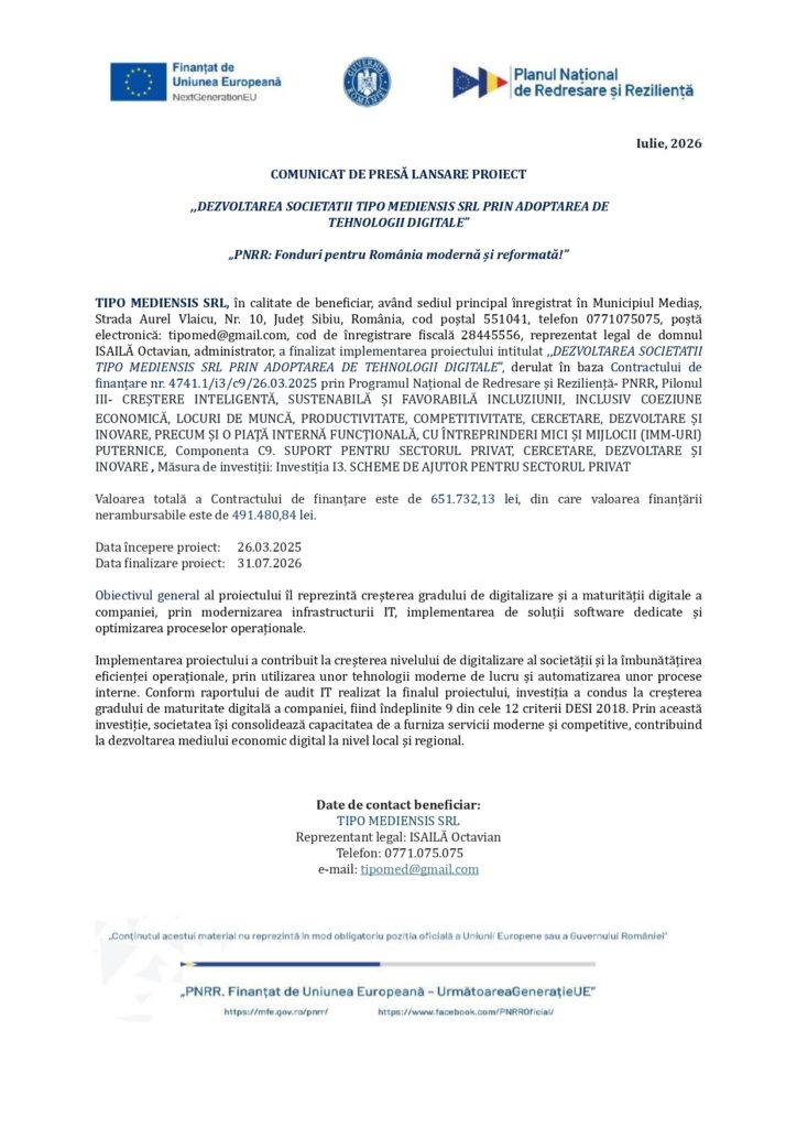 Comunicat de presă oficial pe antet, anunț privind finanțarea proiectului &bdquo;Adoptarea tehnologiei digitale&rdquo; de către TIPO MEDIENS SRL, cu detalii despre beneficiar, obiectivele proiectului și informații financiare prezentate &icirc;n mod clar.