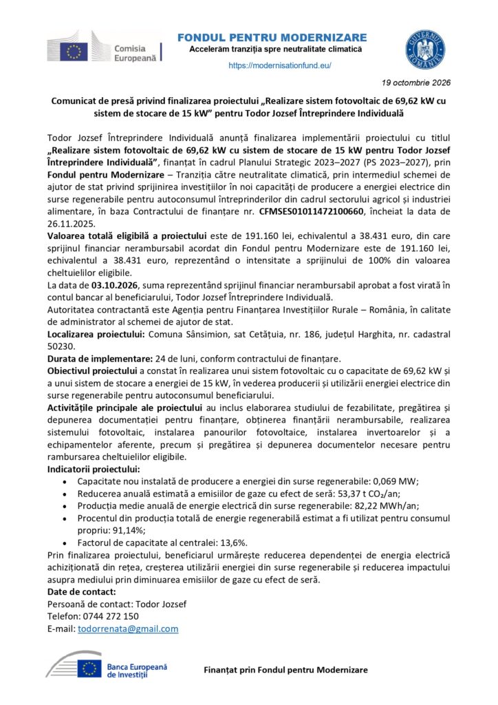 Comunicat de presă oficial privind finalizarea sistemului fotovoltaic de 69,62 kW pentru Întreprinderea Individuală Todor József, proiect finanțat prin Fondul pentru Modernizare.